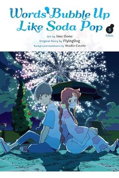 portada Words Bubble up Like Soda Pop, Vol. 3 (Manga) (in English)