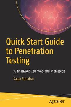 portada Quick Start Guide to Penetration Testing: With Nmap, Openvas and Metasploit (en Inglés)