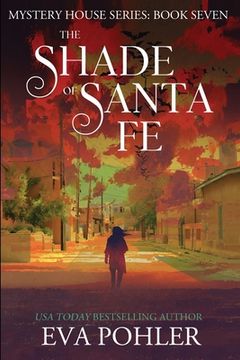 portada The Shade of Santa Fe (in English)