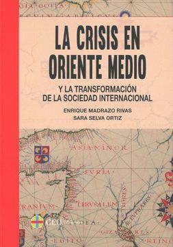 portada La Crisis en Oriente Medio y la Transformación de la Sociedad Internacional (General) (in Spanish)