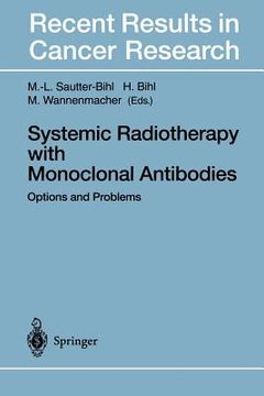 portada systemic radiotherapy with monoclonal antibodies: options and problems (en Inglés)