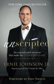 portada Unscripted: The Unpredictable Moments That Make Life Extraordinary 