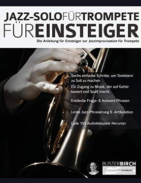 portada Jazz-Solo für Trompete für Einsteiger: Die Anleitung für Einsteiger zur Jazzimprovisation für Trompete (Anfänger-Jazztrompete Solo) 