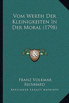 portada Vom Werth Der Kleinigkeiten In Der Moral (1798) (en Alemán)