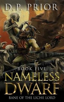 portada Nameless Dwarf book 5: Bane of the Liche Lord (en Inglés)