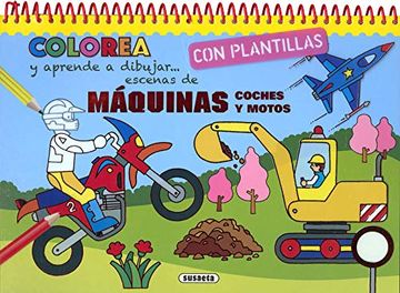 portada Máquinas, Coches y Motos (Colorea y Aprende a Dibujar con Plantillas) (in Spanish)