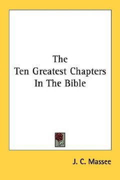 portada the ten greatest chapters in the bible (in English)