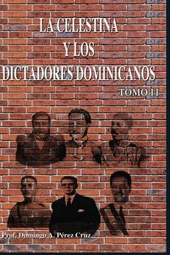 portada La Celestina y los dictadores dominicanos, Tomo II