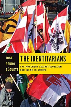 portada The Identitarians: The Movement Against Globalism and Islam in Europe (en Inglés)