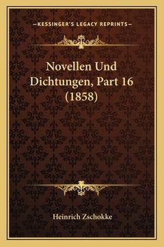 portada Novellen Und Dichtungen, Part 16 (1858) (en Alemán)