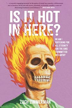 portada Is it hot in Here (or am i Suffering for all Eternity for the Sins i Committed on Earth)? (en Inglés)