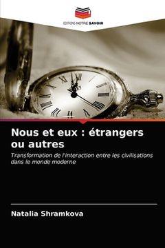 portada Nous et eux: étrangers ou autres (en Francés)