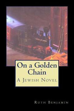 portada On a Golden Chain: A Jewish Novel (en Inglés)
