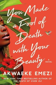 portada You Made a Fool of Death With Your Beauty: A Novel 