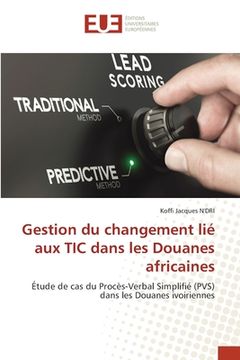 portada Gestion du changement lié aux TIC dans les Douanes africaines (in French)