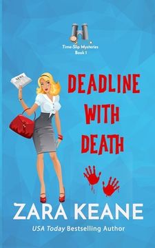 portada Deadline with Death (Time-Slip Mysteries, Book 1) (en Inglés)