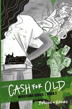 portada Cash for old (Infectious) (en Inglés)
