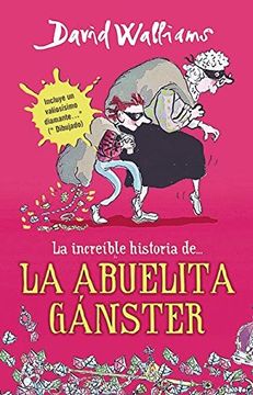 portada La increíble historia de la abuelita gánster (in Spanish)