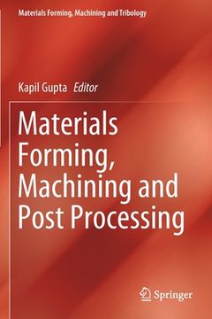 portada Materials Forming, Machining and Post Processing (en Inglés)
