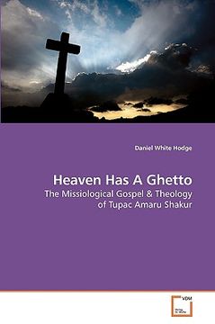 portada heaven has a ghetto (en Inglés)