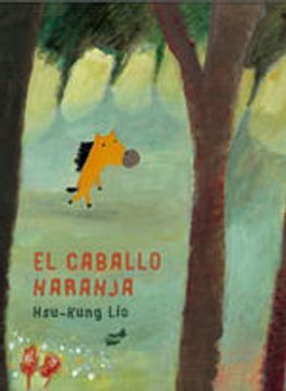 portada El Caballo Naranja (in Spanish)