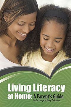 portada Living Literacy at Home: A Parent's Guide (Capstone Professional: Maupin House)