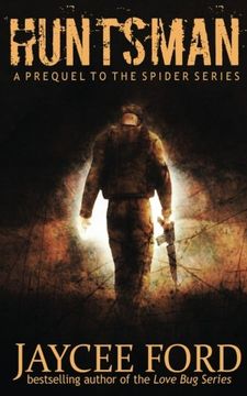 portada Huntsman: A Prequel to the Spider Series