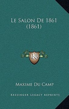 portada Le Salon De 1861 (1861) (en Francés)