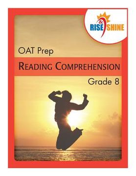 portada Rise & Shine OAT Prep Grade 8 Reading Comprehension