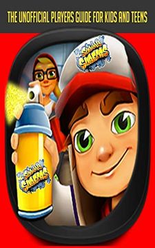 Subway Surfers: The Unofficial Players Guide Game Tips & Secrets (Geek  Technique Guide Collection) eBook : Geeks, The Gamer: : Kindle  Store