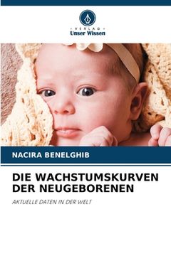 portada Die Wachstumskurven Der Neugeborenen (en Alemán)