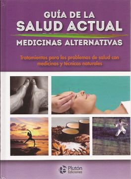 portada Guia de la Salud Actual. Medicinas Alternativas (in Spanish)