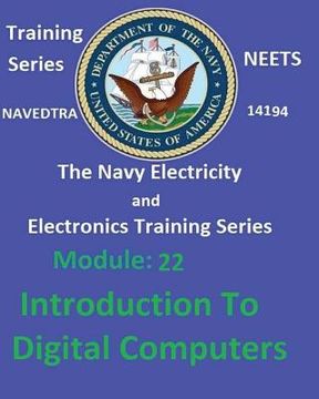 portada The Navy Electricity and Electronics Training Series Module 22 Introduction To Digital Computers (en Inglés)