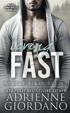 portada Living Fast: With Bonus Novella Vowing Love (en Inglés)