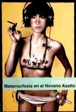 portada Metamorfosis en el Noveno Asalto (in Spanish)