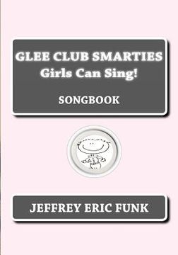 portada glee club smarties girls can sing!