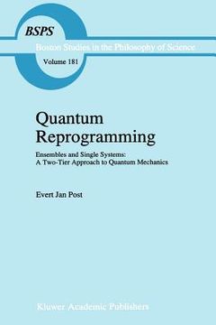portada quantum reprogramming: ensembles and single systems: a two-tier approach to quantum mechanics (en Inglés)
