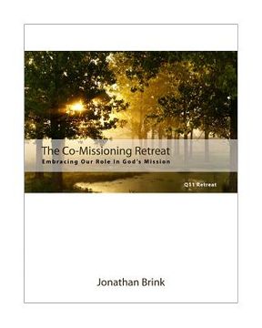 portada The Co-Missioning Retreat: Embracing Our Role In God's Mission (en Inglés)
