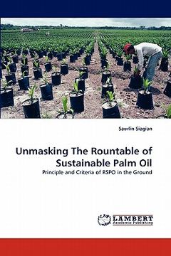 portada unmasking the rountable of sustainable palm oil (en Inglés)