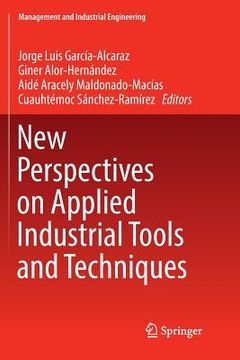portada New Perspectives on Applied Industrial Tools and Techniques