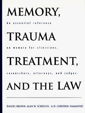 portada memory, trauma treatment, and the law: an essential reference on memory for clinicians, researchers, attorneys, and judges (in English)