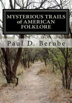 portada mysterious trails of american folklore (en Inglés)