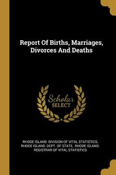 portada Report Of Births, Marriages, Divorces And Deaths (en Inglés)