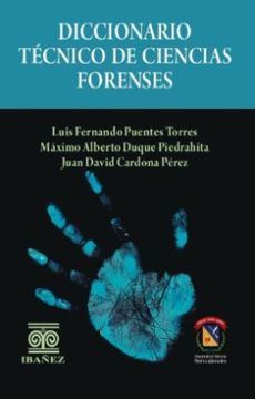 portada DICCIONARIO TÉCNICO DE CIENCIAS FORENSES (in Spanish)