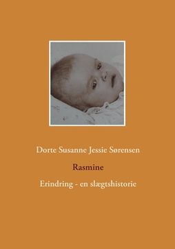 portada Rasmine: Erindring - en slægtshistorie (en Danés)