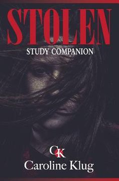 portada Stolen Study Companion: Bible Study (en Inglés)
