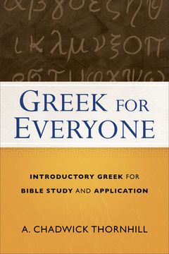 portada Greek for Everyone: Introductory Greek for Bible Study and Application (en Inglés)