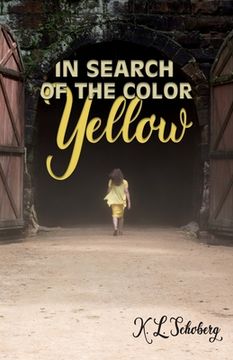 portada In Search of the Color Yellow (en Inglés)