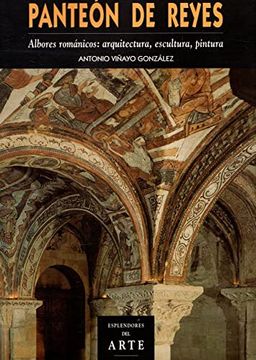 portada Panteon de Reyes: Pinturas Romanicas de san Isidoro de Leon (in Spanish)