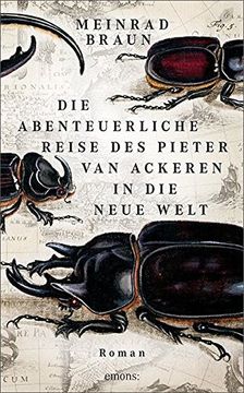 portada Die Abenteuerliche Reise des Pieter van Ackeren in die Neue Welt: Roman (in German)